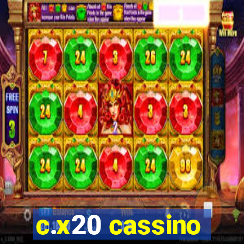 c.x20 cassino